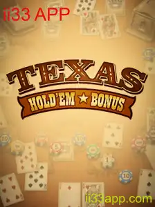 Descubra o Fascinante Mundo do Texas Hold'em Bonus no ii33 APP
